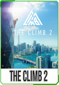 The Climb 2 VR The Climb 2 VR